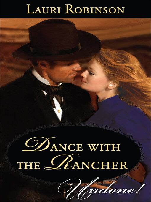 Title details for Dance with the Rancher by Lauri Robinson - Available